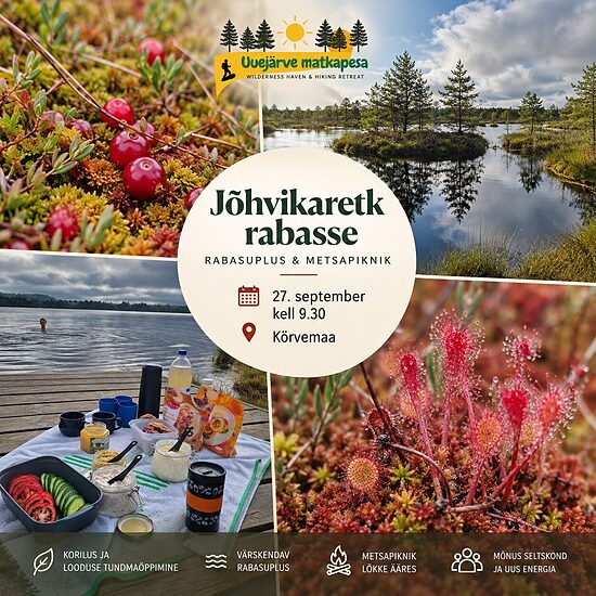 27.09 Jõhvikaretk räätsadega rappa – rabasuplus & metsapiknik I Kõrvemaa