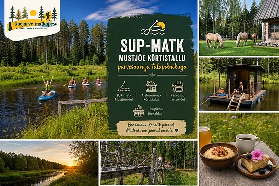 Kolm elamust ühes – SUP-lauamatk, ajaloorännak Mustjõe Kõrtistalus ja parvesaun koos talupiknikuga